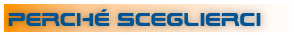 perché sceglierci